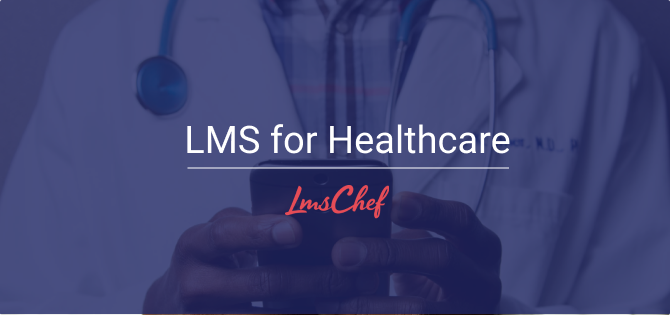 LMS for Healthcare