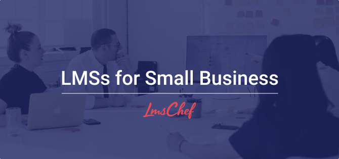 LMSs for Small Business