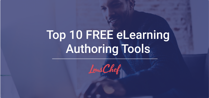 FREE eLearning Authoring Tools