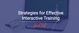 Strategies for Effective Interactive Training