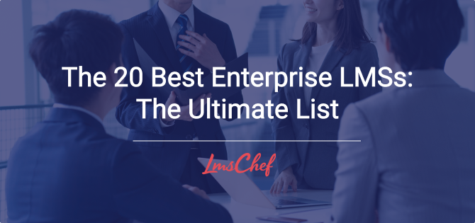 Top Enterprise LMSs