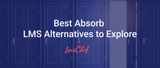 Best Absorb LMS Alternatives to Explore
