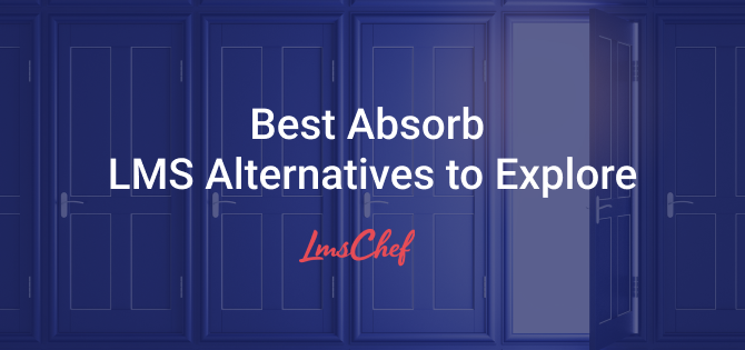 Best Absorb LMS Alternatives to Explore